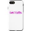 dolceSenso Custodia per iPhone SE (2020) / 7/8 COME TI SOFFRO dolceSenso rosa/fucsia