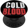Cold Blood Outfit Incredibile sangue freddo costume grafico PopSockets PopGrip Adesivo