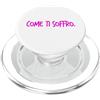dolceSenso COME TI SOFFRO dolceSenso rosa/fucsia PopSockets PopGrip per MagSafe