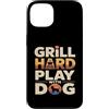 Backyard Bbq Dog Lover Custodia per iPhone 13 Grill Difficile Giocare Con Cane Backyard Barbecue Amante