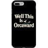 Orca Introvert Humor Gifts Custodia per iPhone 7 Plus/8 Plus Beh, questo è l'umorismo introverso della balena orca orca