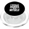 Fraxoweb Sono totalmente daccordo con me stesso Esilarante fiducia in se stessi PopSockets PopGrip per MagSafe