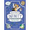 Potter William How to Count to Infinity and Other Incredible Ideas (Tascabile)