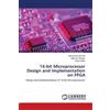 Muhammad Ahmed Mansoor Nase 16-bit Microprocessor Design and Impleme (Tascabile)