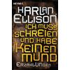 Harlan Ellison Ich muss schreien und habe keinen Mund: Erzählungen (Tascabile)