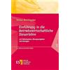 Prof. Dr. Volke Einführung in die Betriebswirtschaftliche Steuerlehr (Tascabile)
