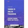 Ps Publishing Tigrinya To English Phrasebook - Everyday Common Words (Tascabile)