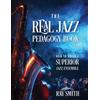 Ray Smith The Real Jazz Pedagogy Book (Tascabile)