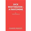 Verne Morgan Dick Whittington (Tascabile) Acting Edition S.