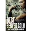 Joe Abercrombie Best Served Cold (Tascabile)