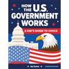 Syl Sobel J.D. How the U.S. Government Works (Tascabile)