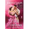 Joanna Shupe The Devil of Downtown (Tascabile) Uptown Girls