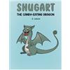 K. Leibold Shugart: The Candy-Eating Dragon (Tascabile)