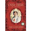 Jane Loeb Rubin Over There (Tascabile) Gilded City