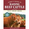 Heather Smith Thom Storey's Guide to Raising Beef Cattle, 4th Editi (Tascabile)