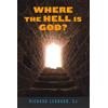Richard Leonard Where the Hell Is God? (Tascabile)