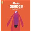 Chris Haughton Oh No, George! (Tascabile)