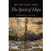 Byung-Chul Han The Spirit of Hope (Copertina rigida)