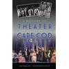 Sue Mellen History of Theater on Cape Cod (Copertina rigida)