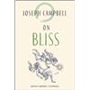 Joseph Campbell On Bliss (Tascabile) Joseph Campbell Essentials