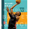 James Barry Miami Heat (Tascabile)