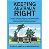 James Allan Peter Kurti Keeping Australia Right (Tascabile)
