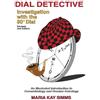 Maria Kay Simms Dial Detective (Tascabile)