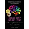 Lindsay Portnoy Game On? Brain On! (Tascabile)