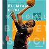 James Barry El Miami Heat (Tascabile)
