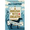 Ali Carter A Brush with Death (Tascabile)