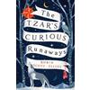 Robin Scott-Elliot The Tzar's Curious Runaways (Tascabile)