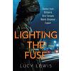 Lucy Lewis Lighting the Fuse (Tascabile)