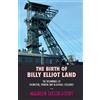 Maureen Taylor-Gooby The Birth of Billy Elliot Land (Tascabile)