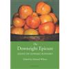 Edward Wilson The Downright Epicure (Copertina rigida)