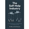 Bruno De Oliveira Self-Help Industry, The (Tascabile)
