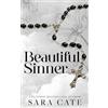 Sara Cate Beautiful Sinner (Tascabile)