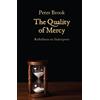 Peter Brook The Quality of Mercy (Tascabile)