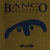 Banco del mutuo soccorso IL 13 (CD)