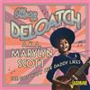Mary Deloatch A.K.A. MARYLYN SCOTT She Got What Her Daddy Likes (CD) Album