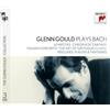 Glenn Gould Glenn Gould Plays Bach: 6 Partitas/Chromatic Fantasy/Italian Co (CD)