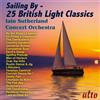 Iain Sutherland Concert Orchestra Sailing By- 25 British Light Classics (CD)
