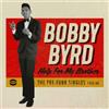 Bobby Byrd Help for My Brother: The Pre-funk Singles 1963-68 (CD) Album