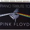 PINK FLOYD TRIBUTE Piano Tribute to Pink Floyd (CD)