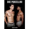 tredition Due Porcellini: Racconti Erotici Gay Espliciti in Italiano per Adulti: 41
