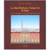 Adda La manifattura tabacchi di Bari. Storia e progetto di un opificio del Novecento