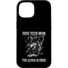 Alpha Wolf Moon Sigma Greek Alpha Wolf S Custodia per iPhone 15 Nascondi la tua mamma The Alpha is Here Wolf Maschio Werwolf Meme