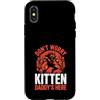 Alpha Wolf Don't Worry Kitten Custodia per iPhone X/XS Non preoccuparti, Kitten Daddy è qui, meme maschile Alpha Wolf