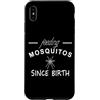 A And E Creative Custodia per iPhone XS Max Nutrire le zanzare fin dalla nascita Divertente Detto Bug Morsi Estate