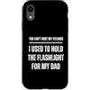 Tech Repair Revolution for Mechanics And Custodia per iPhone XR Non puoi ferire i miei sentimenti che ho usato per tenere la torcia