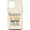 Motivational Verse Co Custodia per iPhone 12/12 Pro Felice è il nuovo ricco positivo citazione umorismo familiare